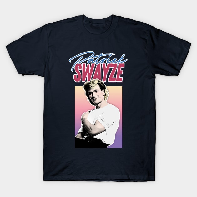 Patrick Swayze - Retro 90s Styled Fanart Design T-Shirt by DankFutura